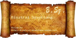 Bisztrai Szvetlana névjegykártya